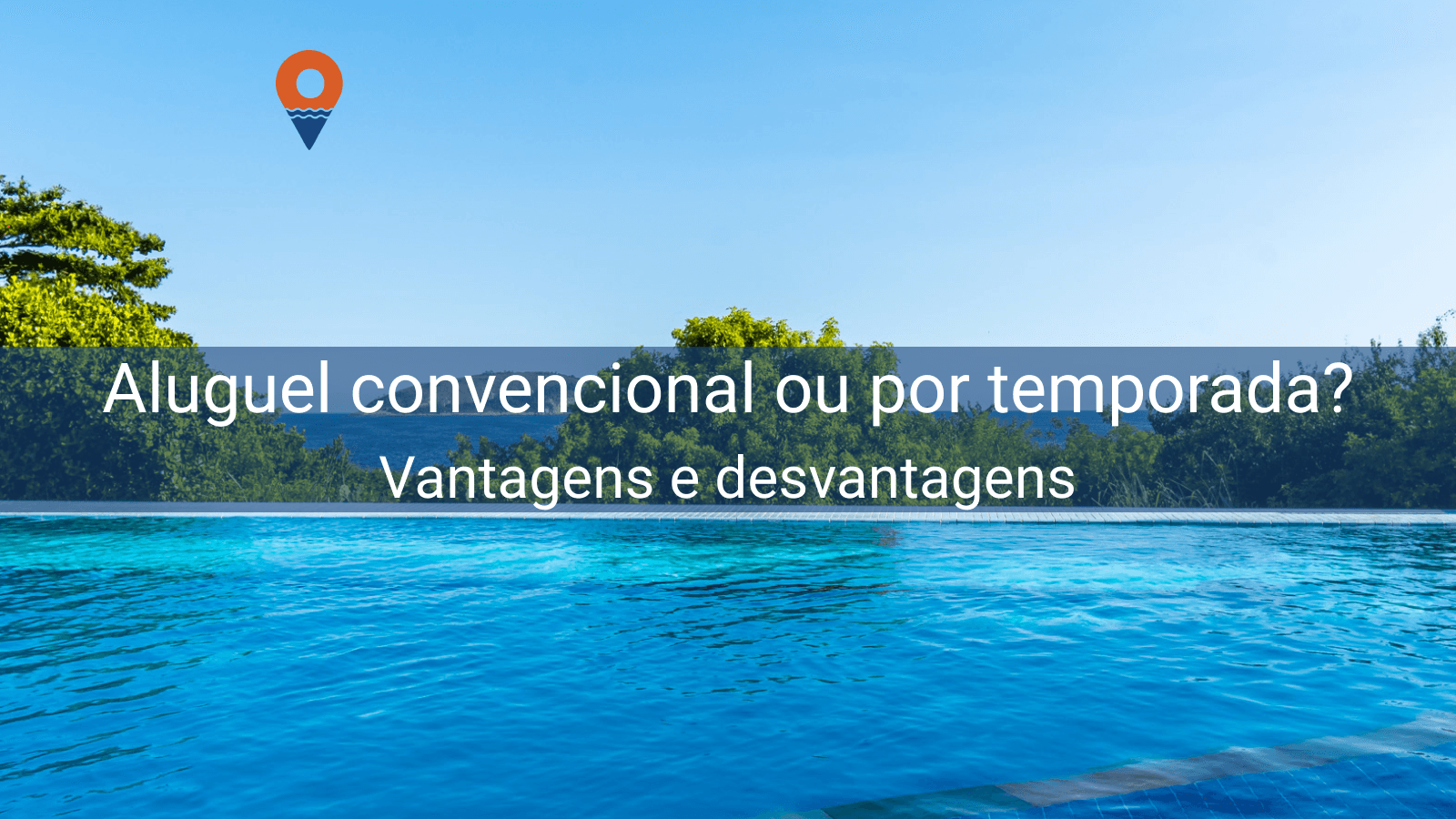 Conventional rentals vs. Vacation rentals: advantages and disadvantages