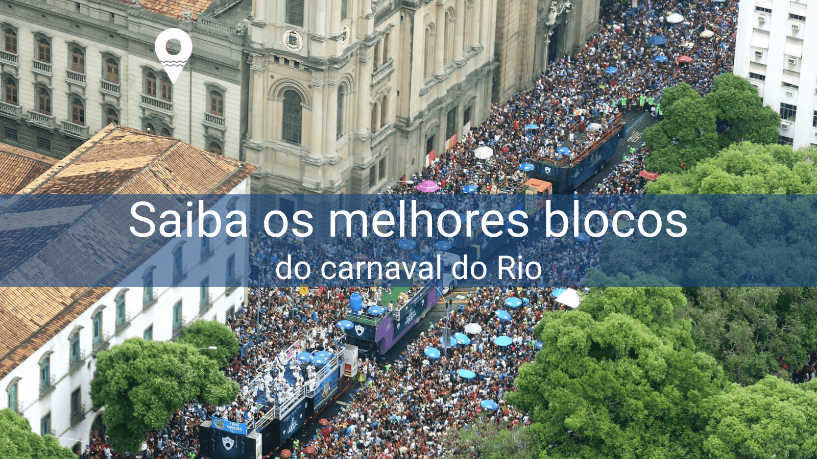 Saiba os melhores blocos de rua do Rio de Janeiro!